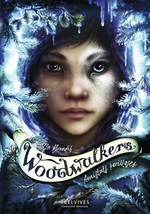 WOODWALKERS 2: AMISTATS PERILLOSES | 9788414061930 | BRANDIS, KATJA