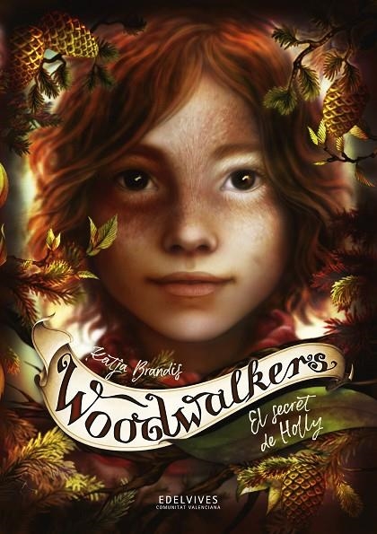 WOODWALKERS 3: EL SECRET DE HOLLY | 9788414066911 | BRANDIS, KATJA