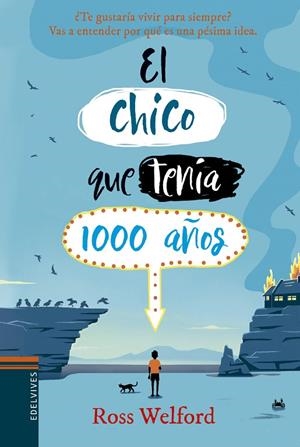 EL CHICO QUE TENÍA 1000 AÑOS | 9788414016725 | WELFORD, ROSS