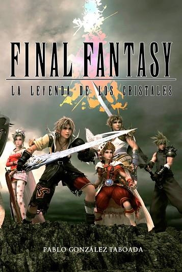 FINAL FANTASY | 9788415296959 | GONZÁLEZ, PABLO