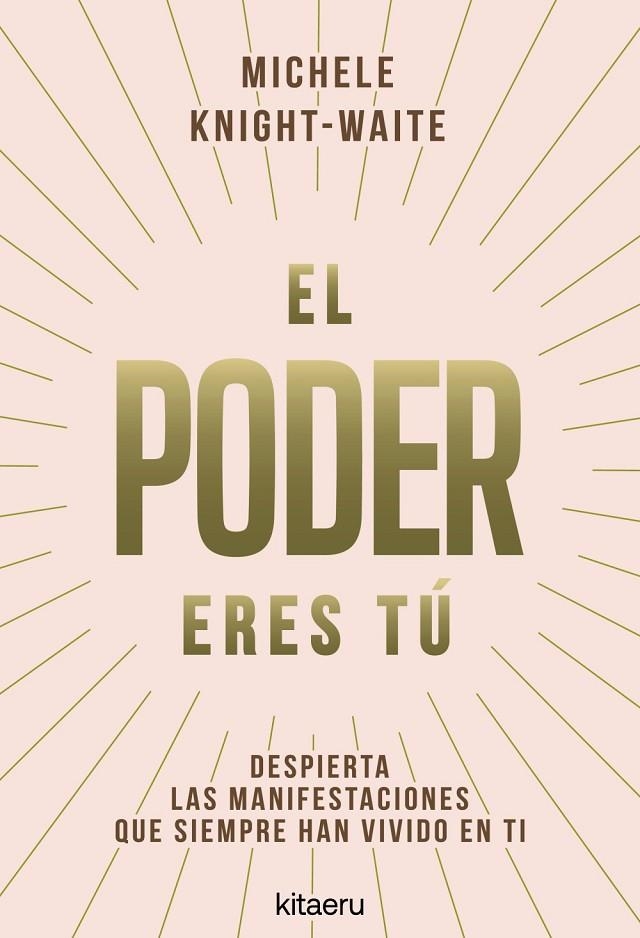 EL PODER ERES TÚ | 9788410428546 | KNIGHT-WAITE, MICHELE
