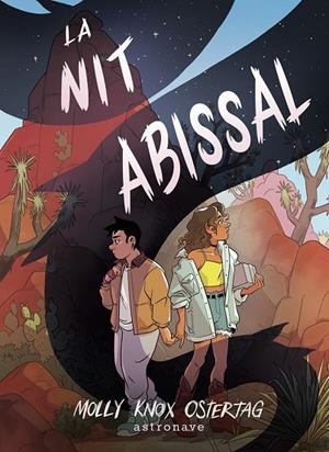 LA NIT ABISSAL | 9788467976939 | MOLLY KNOW OSTERTAG