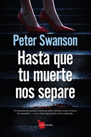 HASTA QUE TU MUERTE NOS SEPARE | 9791370202361 | SWANSON, PETER