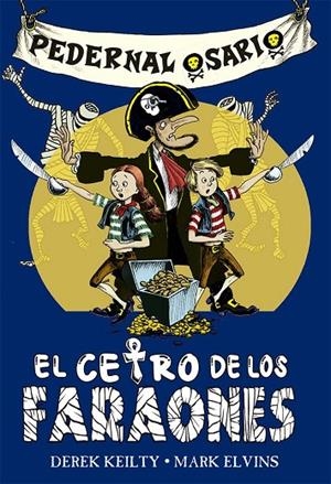PEDERNAL OSARIO 1 - EL CETRO DE LOS FARAONES | 9788491459446 | KEITLY, DEREK