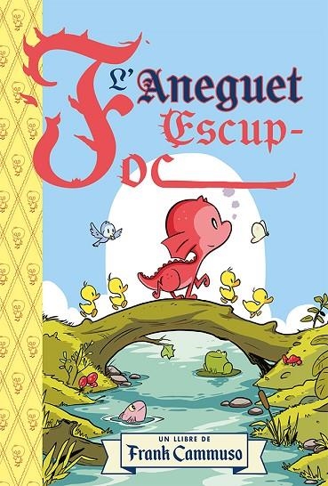L´ANEGUET ESCUP - FOC | 9788491459514 | CAMMUSO, FRANK