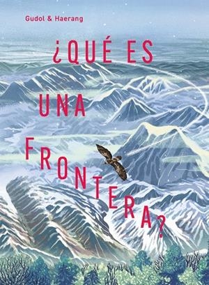 ¿QUÉ ES UNA FRONTERA? | 9791388042119
