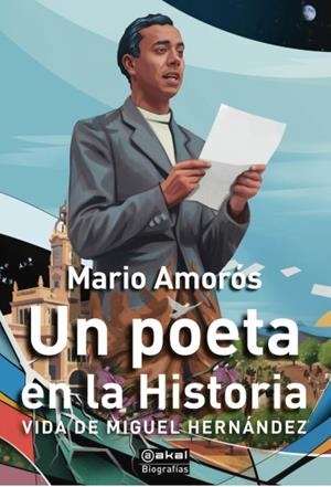 UN POETA EN LA HISTORIA | 9788446058588 | AMORÓS QUILES, MARIO