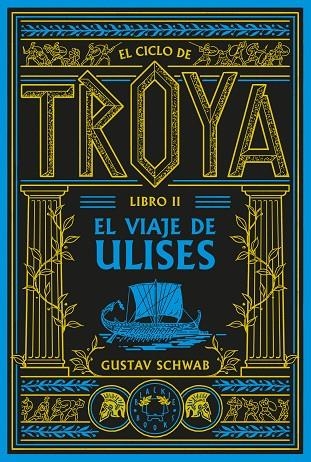 EL CICLO DE TROYA. LIBRO 2: EL VIAJE DE ULISES | 9791388154102 | SCHWAB, GUSTAV
