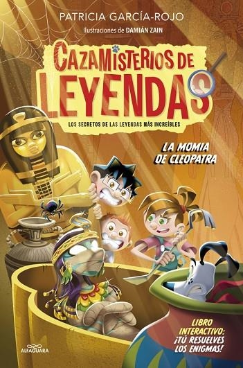CAZAMISTERIOS DE LEYENDAS 2 - LA MOMIA DE CLEOPATRA | 9788410190306 | GARCÍA-ROJO, PATRICIA