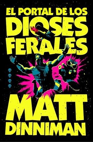 EL PORTAL DE LOS DIOSES FERALES (CARL EL MAZMORRERO 4) | 9788410466364 | DINNIMAN, MATT