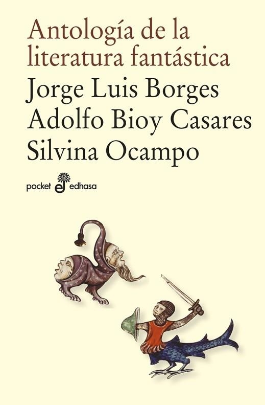 ANTOLOGÍA DE LA LITERATURA FANTÁSTICA | 9788435017947 | BIOY CASARES, ADOLFO/BORGES, J.L./OCAMPO, SILVIA