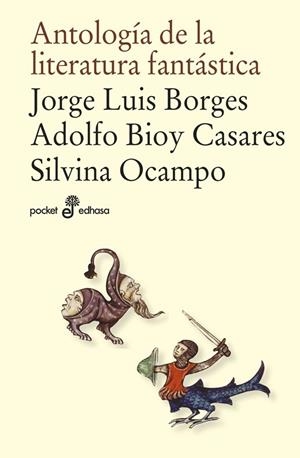 ANTOLOGÍA DE LA LITERATURA FANTÁSTICA | 9788435017947 | BIOY CASARES, ADOLFO/BORGES, J.L./OCAMPO, SILVIA