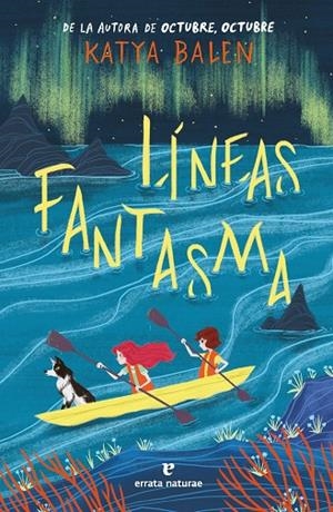 LÍNEAS FANTASMA | 9791387597306 | BALEN, KATYA