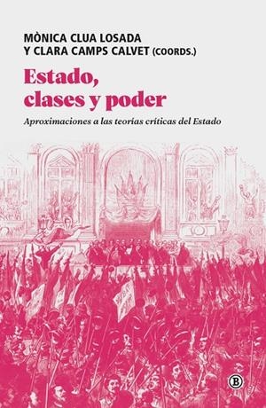 ESTADO, CLASES Y PODER | 9791387639785 | GOIKOETXEA, JULE/NOGUERA, ALBERT/CASTELLANOS CORBERA, ROGER/BRUFF, IAN/GÜNES ÖZTÜRK, ÖZGÜR/JIMÉNEZ, 
