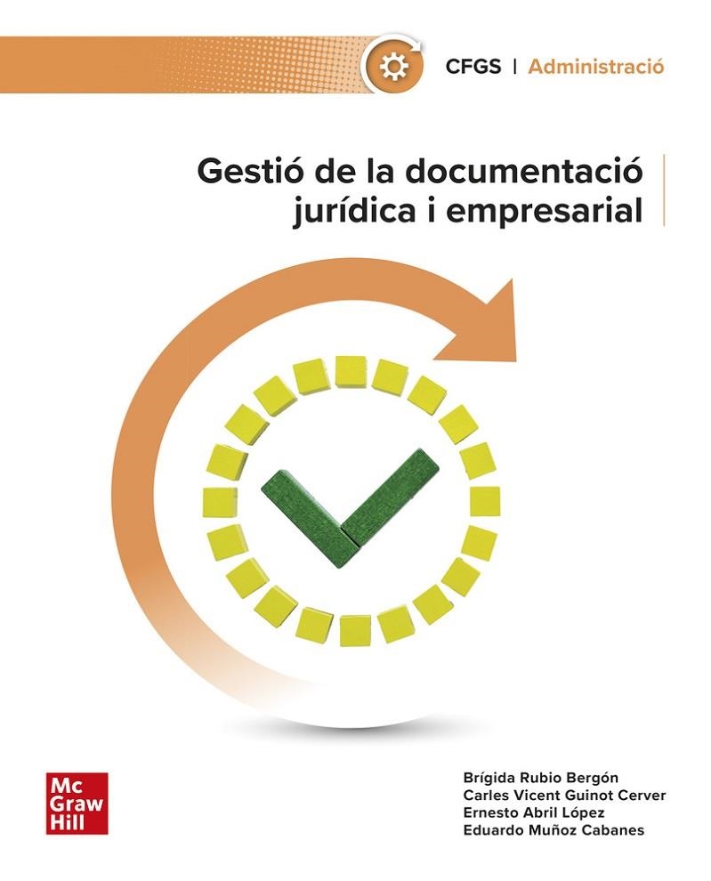 GESTIÓ DE LA DOCUMENTACIÓ JURÍDICA I EMPRESARIAL | 9788448643577 | RUBIO,BRÍGIDA/MUÑOZ CABANES,EDUARDO