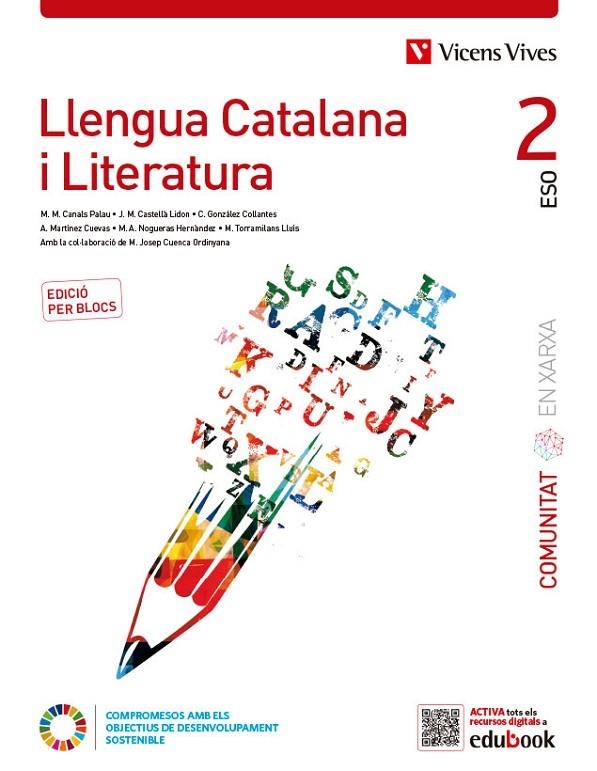LLENGUA CATALANA I LITERATURA 2 CATALUNYA. (COMUNITAT EN XARXA). EDICIÓ PER BLOC | 9788468294438 | CANALS PALAU, MARIA MERCE/CASTELLA LIDON, JOSEP Mª/GONZALEZ COLLANTES, CARLA/MARTINEZ CUEVAS, ARACEL