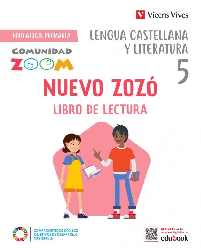 NUEVO ZOZÓ 5 LIBRO DE LECTURA PARA CATALUNYA (COMUNIDAD ZOOM) | 9788468285535 | FARRE PEDROS, JOSEP MARIA/LIZ RODRIGUEZ, JOSEP