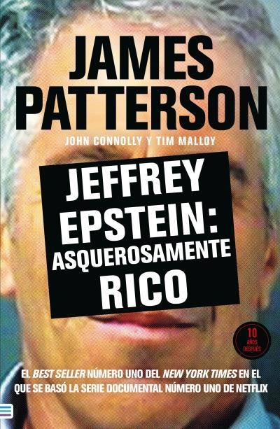 JEFFREY EPSTEIN: ASQUEROSAMENTE RICO | 9788492917488 | PATTERSON, JAMES/MALLOY, TIM/CONNOLLY, JOHN