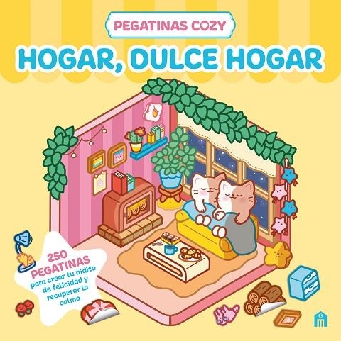 PEGATINAS COZY. HOGAR, DULCE HOGAR | 9791259578457 | ALEXANDER, HARRY/GUILLET, ANNA