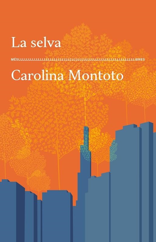LA SELVA | 9788417353773 | CAROLINA MONTOTO