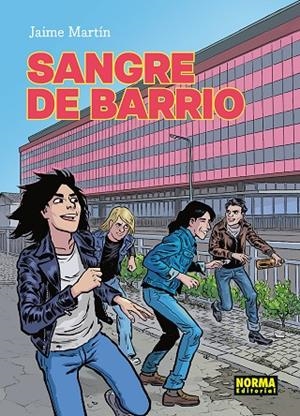 SANGRE DE BARRIO. NUEVA EDICION | 9788467983968 | JAIME MARTIN