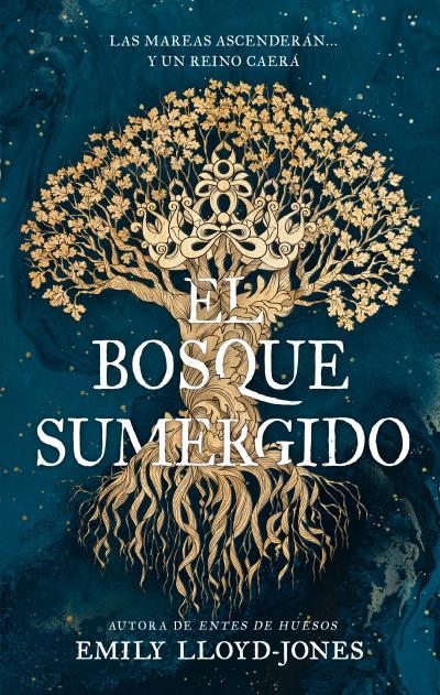 EL BOSQUE SUMERGIDO | 9788410239975 | LLOYD-JONES, EMILY