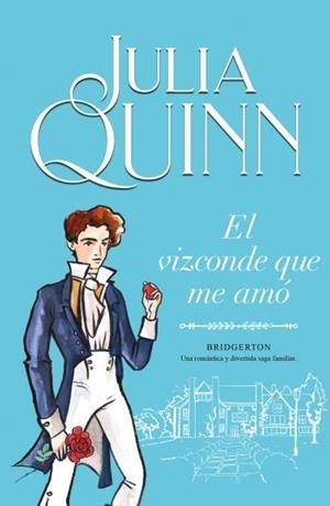 EL VIZCONDE QUE ME AMÓ (BRIDGERTON 2) | 9788410391642 | QUINN, JULIA