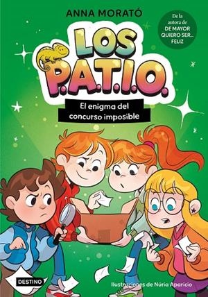 LOS PATIO 3. EL ENIGMA DEL CONCURSO IMPOSIBLE | 9788408325116 | MORATÓ GARCÍA, ANNA/APARICIO MARCOS, NÚRIA