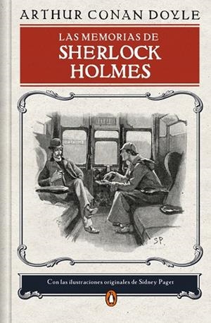 LAS MEMORIAS DE SHERLOCK HOLMES (EDICIÓN ILUSTRADA) | 9788491056850 | DOYLE, SIR ARTHUR CONAN