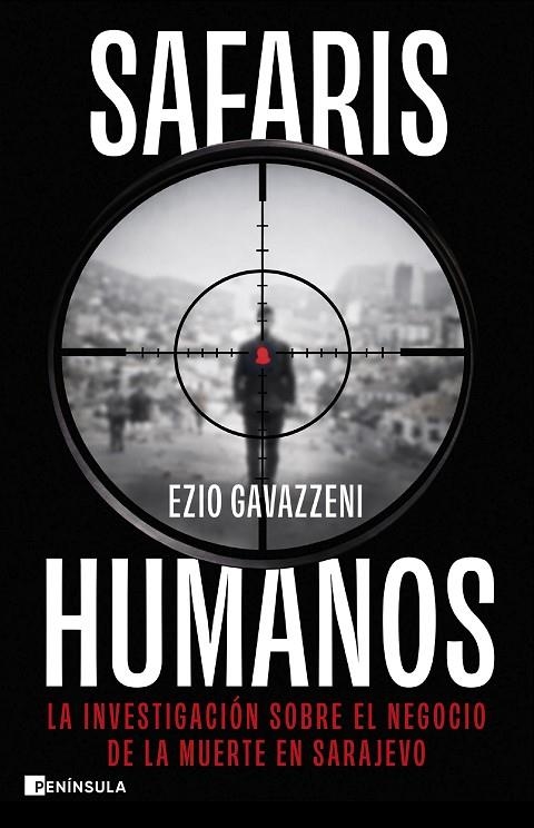 SAFARIS HUMANOS | 9788411005289 | GAVAZZENI, EZIO