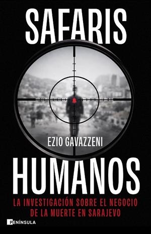 SAFARIS HUMANOS | 9788411005289 | GAVAZZENI, EZIO
