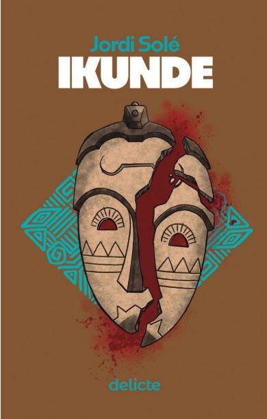 IKUNDE | 9788419415608 | SOLÉ, JORDI