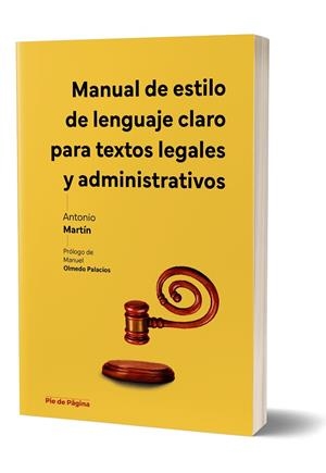 MANUAL DE ESTILO DE LENGUAJE CLARO PARA TEXTOS LEGALES Y ADMINISTRATIVOS | 9791399080292 | MARTÍN FERNÁNDEZ, ANTONIO