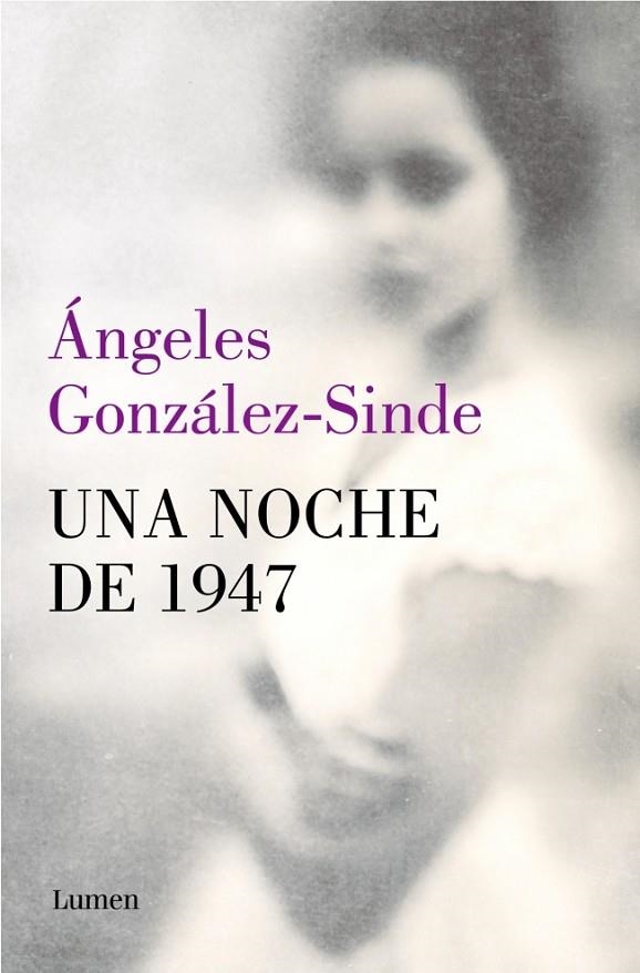 UNA NOCHE DE 1947 | 9788426434302 | GONZÁLEZ-SINDE, ÁNGELES