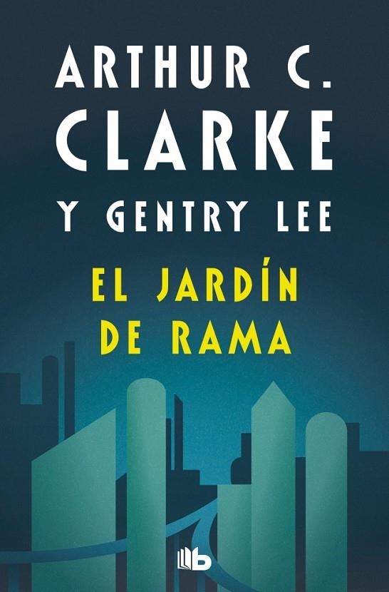 EL JARDÍN DE RAMA (SERIE RAMA 3) | 9788498723779 | CLARKE, ARTHUR C./LEE, GENTRY