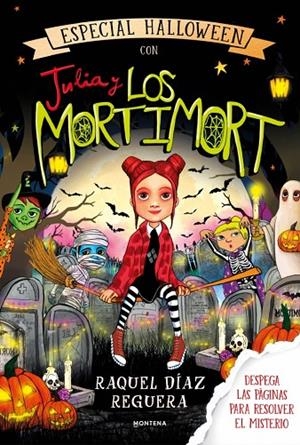 ESPECIAL HALLOWEEN CON JULIA Y LOS MORTIMORT | 9791388222351 | DÍAZ REGUERA, RAQUEL