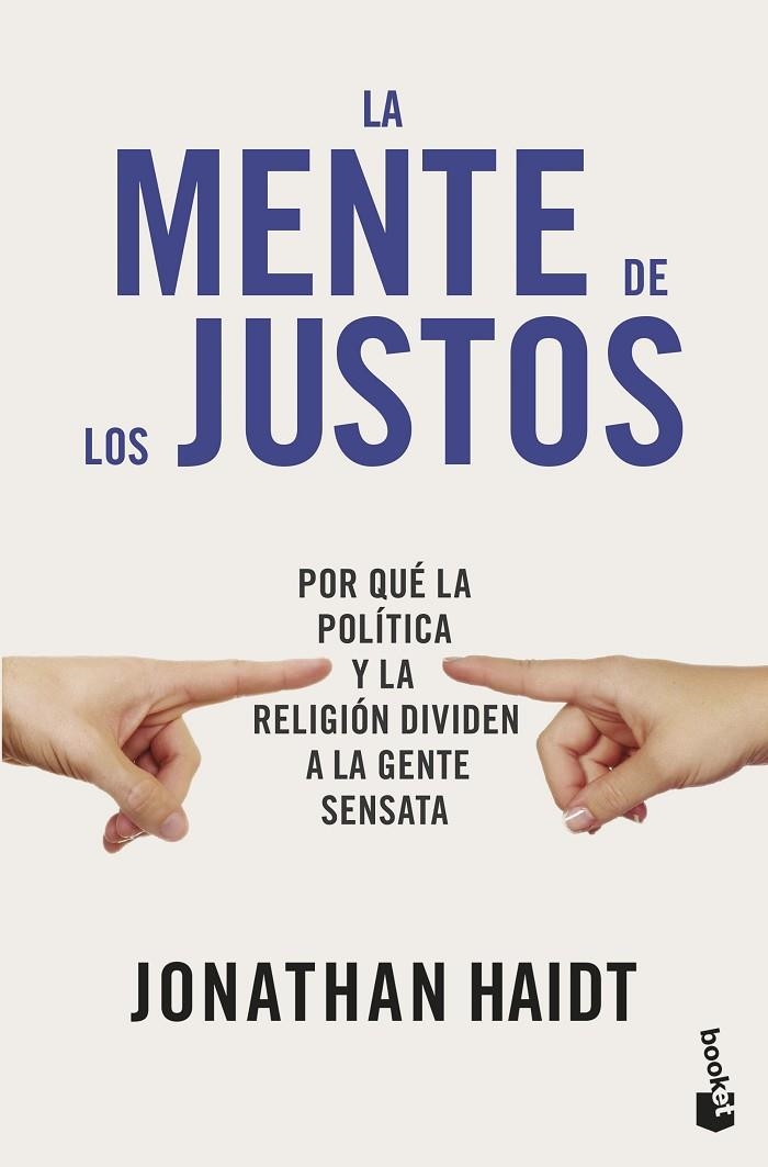 LA MENTE DE LOS JUSTOS | 9788423440924 | HAIDT, JONATHAN