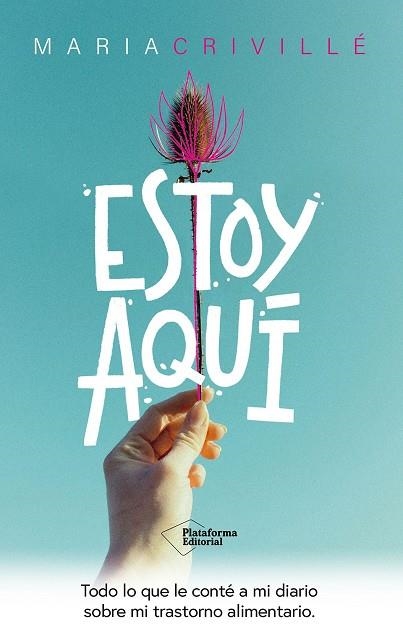 ESTOY AQUÍ | 9791387813895 | CRIVILLÉ, MARIA