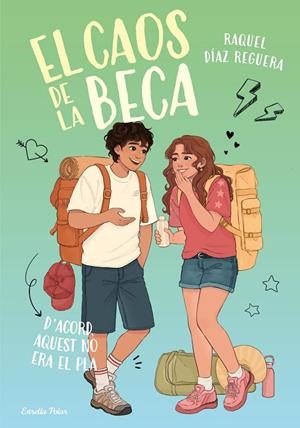 EL CAOS DE LA BECA 3. D'ACORD, AQUEST NO ERA EL PLA | 9791388358111 | DÍAZ REGUERA, RAQUEL