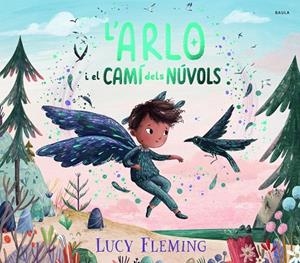 L'ARLO I EL CAMÍ DELS NÚVOLS | 9788447956258 | FLEMING, LUCY