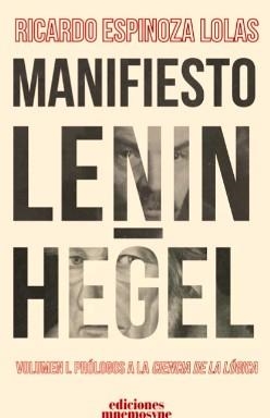 MANIFIESTO LENIN-HEGEL | 9791399044973 | ESPINOZA LOLAS, RICARDO A.