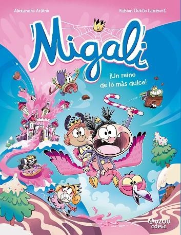 MIGALI 4. UN REINO DE LO MÁS DULCE | 9791039557054 | ARLÈNE, ALEXANDRE