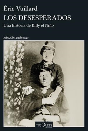 LOS DESESPERADOS | 9788411078436 | VUILLARD, ÉRIC