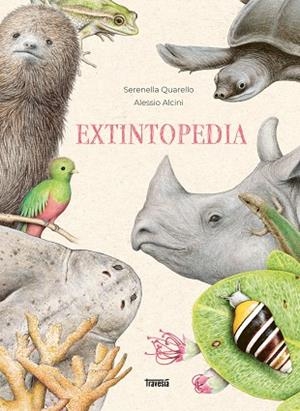 EXTINTOPEDIA | 9786075579306 | QUARELLO, SERENELLA