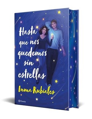 HASTA QUE NOS QUEDEMOS SIN ESTRELLAS (EDICIÓN ESPECIAL) | 9788408326632 | RUBIALES, INMA