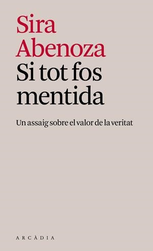 SI TOT FOS MENTIDA | 9791399136968 | ABENOZA GONZÁLEZ, SIRA