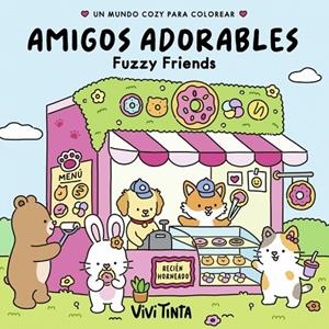 AMIGOS ADORABLES (FUZZY FRIENDS) (FUZZY) | 9788401041426 | TINTA, VIVI