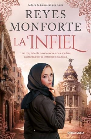 LA INFIEL | 9788466391566 | MONFORTE, REYES