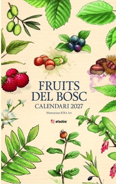 CALENDARI 2027 FRUITS DEL BOSC | 8415001051340 | AA.VV