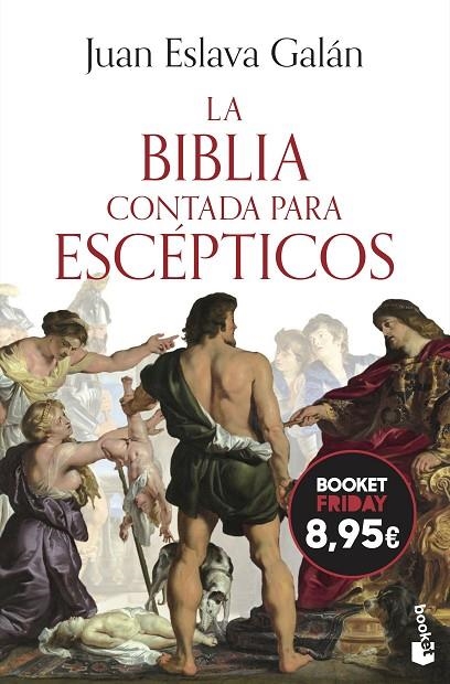 LA BIBLIA CONTADA PARA ESCÉPTICOS | 9788408326793 | ESLAVA GALÁN, JUAN